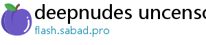 deepnudes uncensored