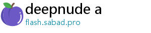 deepnude a