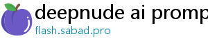 deepnude ai prompt